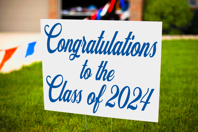 Order your Graduation Yard Sign Today!